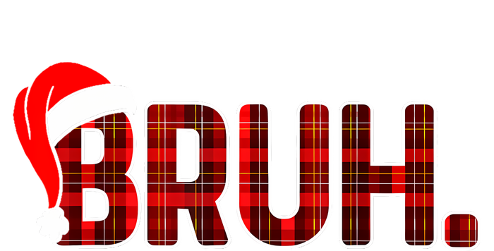 Bruh Funny Christmas Plaid Teens Xmas Pajamas T-Shirt