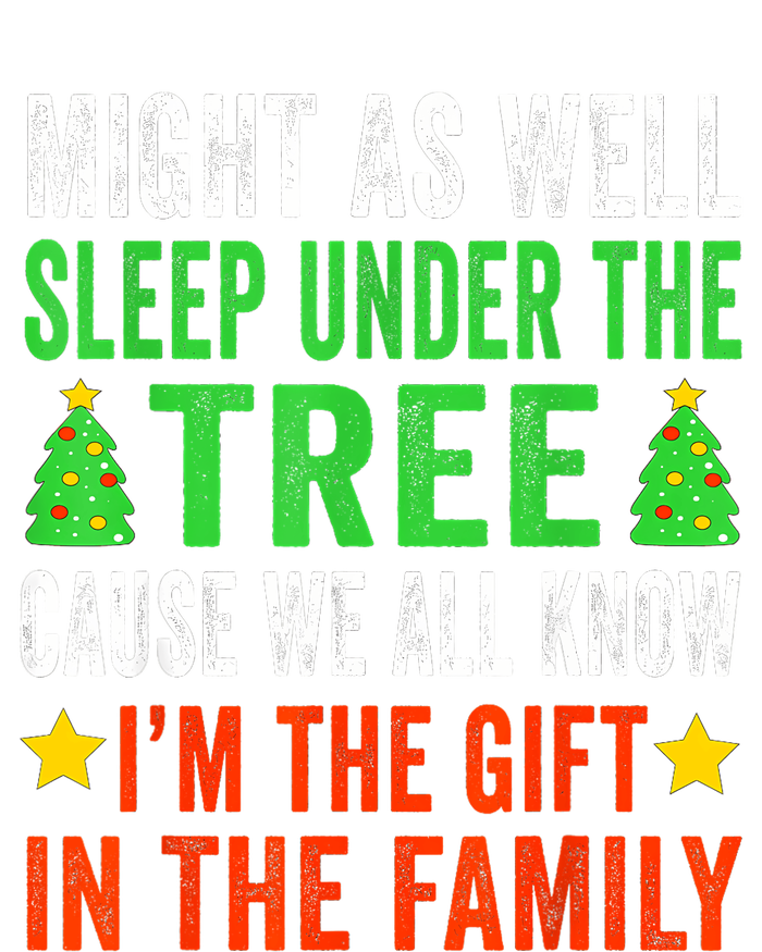 Might As Well Sleep Under The Tree Cause We All Know Im The Gift In The Family Women's Knotted Racerback Tank