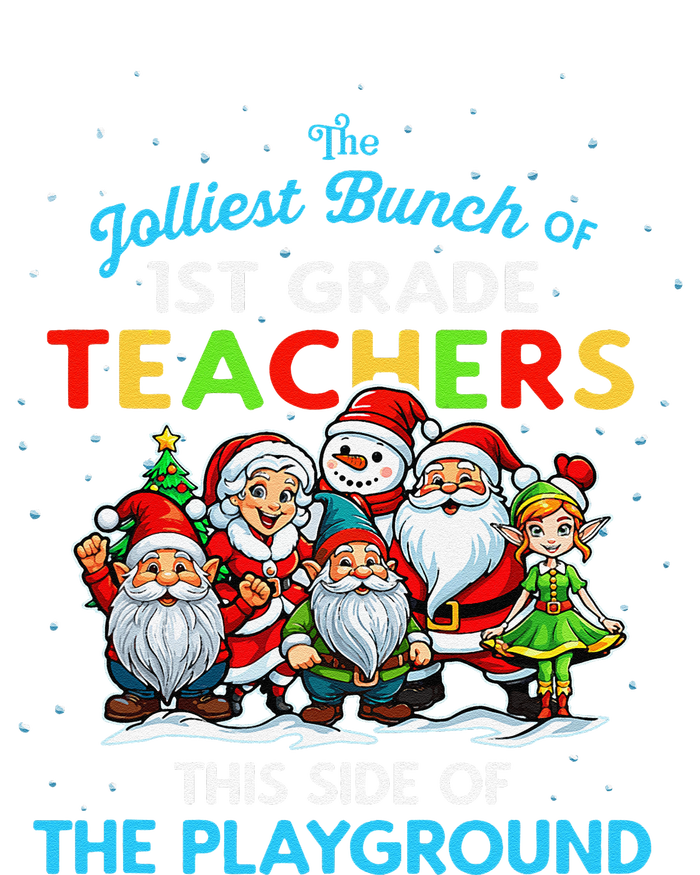 Jolliest Bunch Of 1st Grade Teachers This Side Of Playground T-Shirt