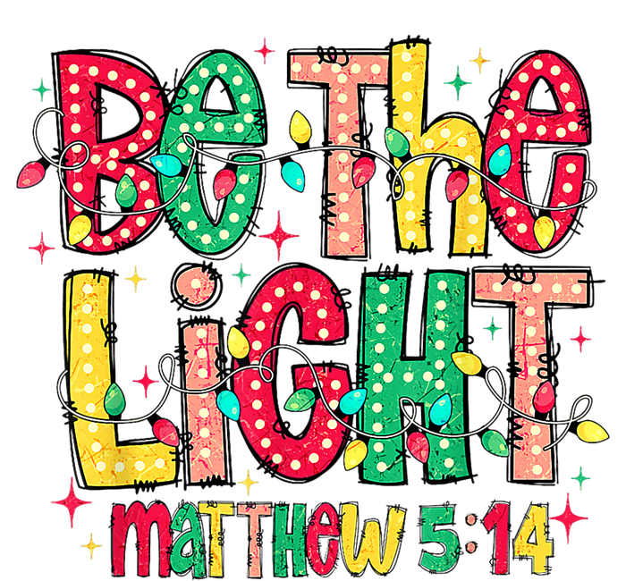 Be The Light Matthew Christian Witness T-Shirt