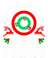 You Miss Game You Drink Game Ugly Christmas Sweater Funny Sweatshirt