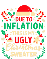 Due To Inflation This Is My Ugly Sweater Xmas T-Shirt