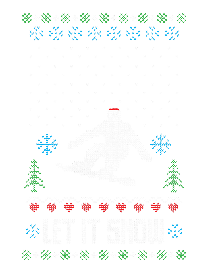 Let It Snow Funny Ugly Christmas Apparel  Snowboard T-Shirt