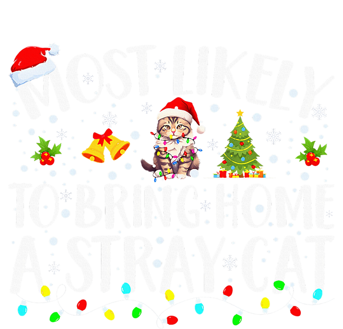 Most Likely To Bring Home A Stray Cat Matching Christmas Sweatshirt