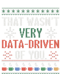 That WasnT Very Data Driven Of You Christmas Pajamas T-Shirt