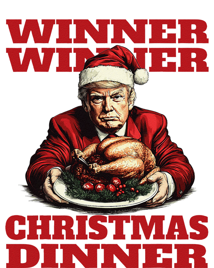 Funny Donald Trump Winner Winner Christmas Dinner Humor T-Shirt