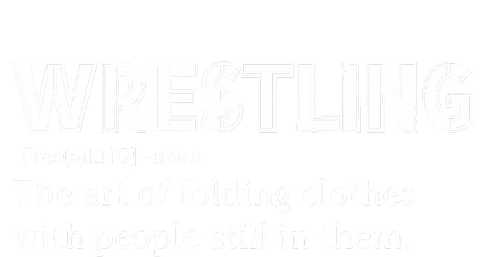 Funny Wrestling Definition Design For Wrestler Fans Wrestle Toddler T-Shirt