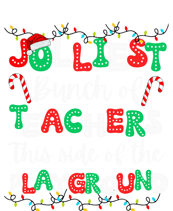 Jolliest Bunch Of Teachers This Side Of The Playground T-Shirt