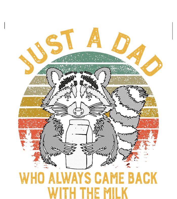 Just A Dad Who Always Came Back With The Milk Racoon Fathers Tie-Dye T-Shirt