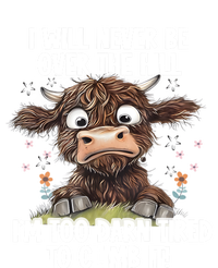 Messy Cow Will Never Be Over Hill I’M Too Darn Tired Climb Gift Premium T-Shirt