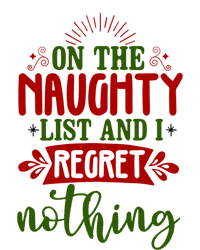 On The Naughty List And I Regret Nothing Gift Tie-Dye Long Sleeve Shirt