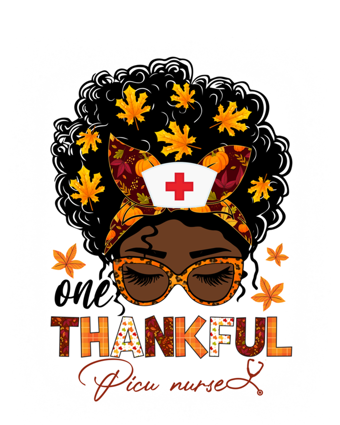 One Thankful Picu Nurse Messy Bun Black Thanksgiving Cool Gift T-Shirt