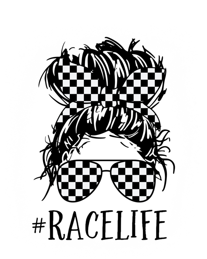 Race Life Messy Bun Funny Mom Bun Racing Racer Sunglasses Gift T-Shirt