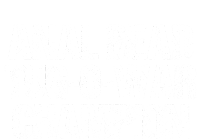 Anal Bead Tug O War Champion Funny Sarcastic Saying Women's Racerback Cropped Tank