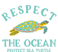 Respect The Ocean Protect Sea Turtle Womens California Wash Sweatshirt