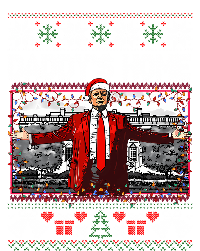 Funny DaddyS Home Trump Ugly Christmas Sweater Xmas Pajamas Sweatshirt T-Shirt