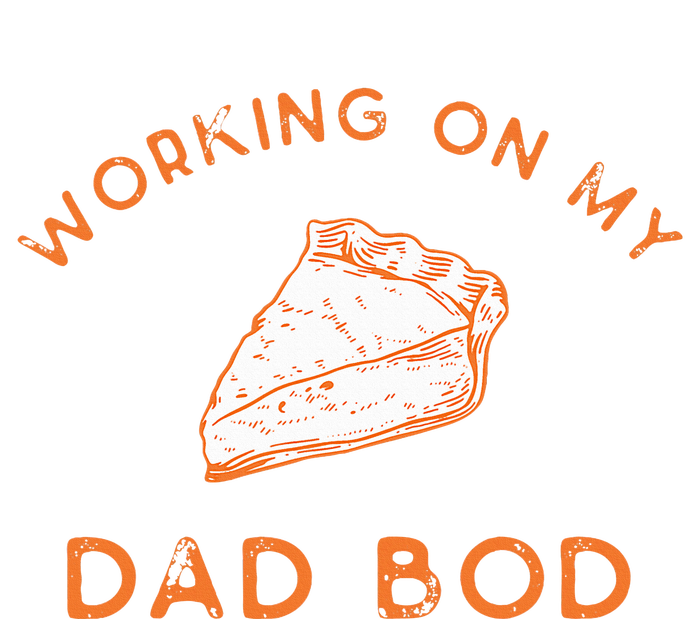 Eating Pie For Two And Working On My Dad Bod Tall Sweatshirt