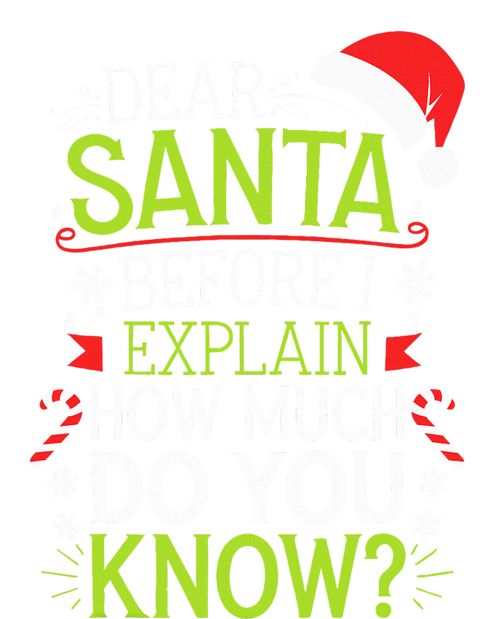 Dear Santa Before I Explain How Much Do You Know Xmas Tie Dye Hoodie