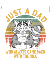 Just A Dad Who Always Came Back With The Milk Racoon Fathers Premium T-Shirt