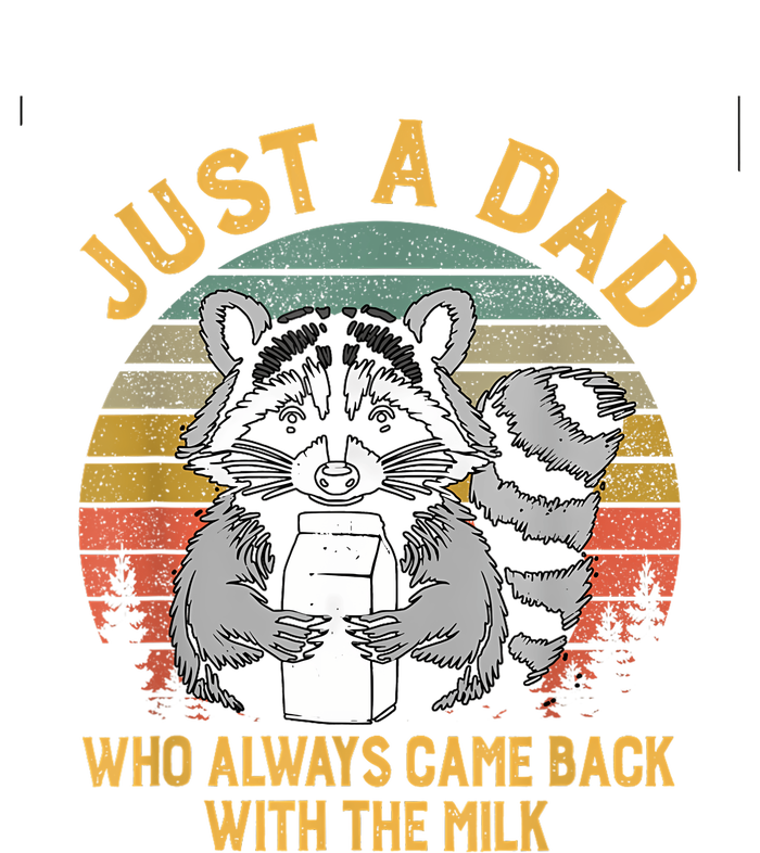 Just A Dad Who Always Came Back With The Milk Racoon Fathers Premium T-Shirt