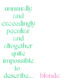 Unusually Exceedingly Peculiar Altogether Quite Impossible T-Shirt