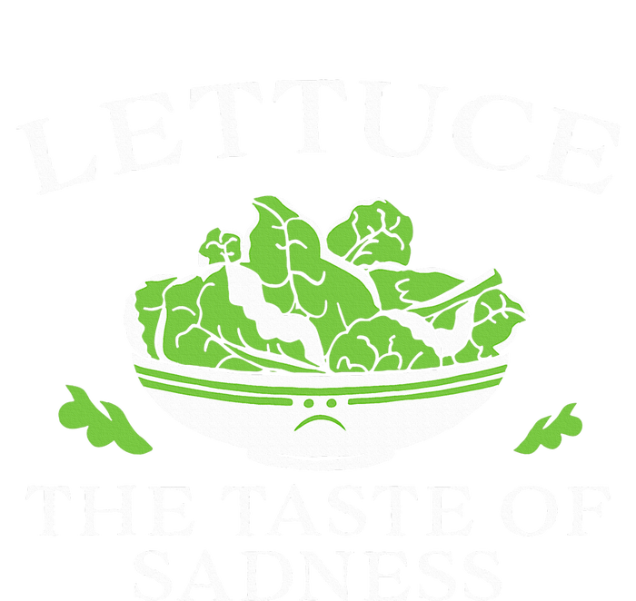 Lettuce The Taste Of Sadness Premium T-Shirt