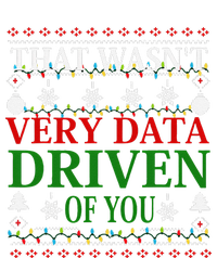 That WasnT Very Data Driven Of You Christmas Xmas Pajamas Tall Long Sleeve T-Shirt