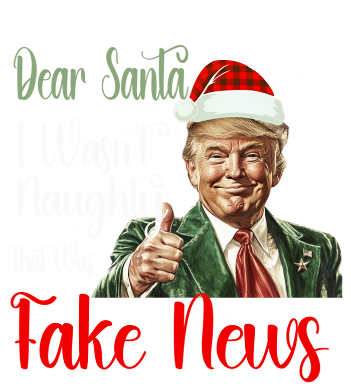 Christmas Trump Dear Santa Fake News Funny Xmas Gift T-Shirt