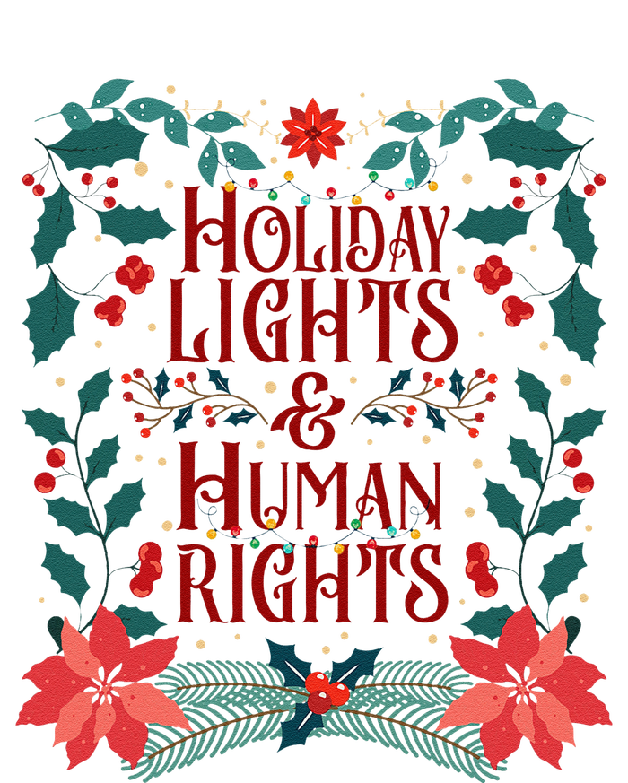 Holiday Lights And Human Rights Floral Feminist Christmas Long Sleeve Shirt