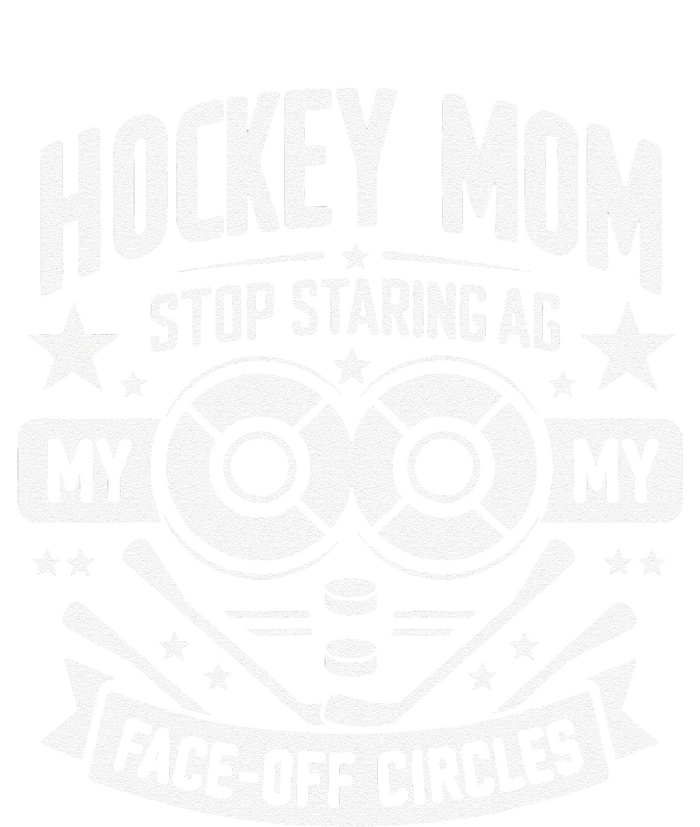 Vintage Hockey Mom Stop Staring At My Faceoff Circles T-Shirt