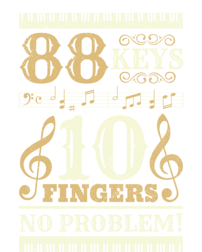 88 Keys 10 Fingers Piano Lover Players Funny Musical Pianist Gift Toddler Hoodie