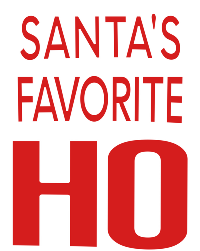 Funny Christmas Great Gift For SantaS Favorite Ho Typography Cool Gift Women's T-Shirt