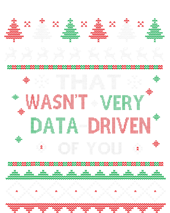 That WasnT Very Data Driven Of You Christmas Xmas Pajamas Hoodie