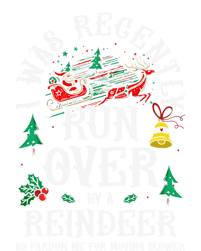 Christmas Sleigh Xmas I Was Recently Runover By Reindeer T-Shirt