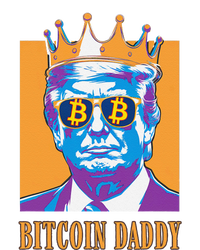 Kawaii Bitcoin Daddy Trump Crypto King Bitcoin Chill Bullrun T-Shirt