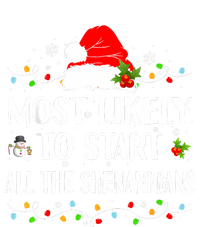 Most Likely To Start All The Shenanigans Funny Christmas T-Shirt