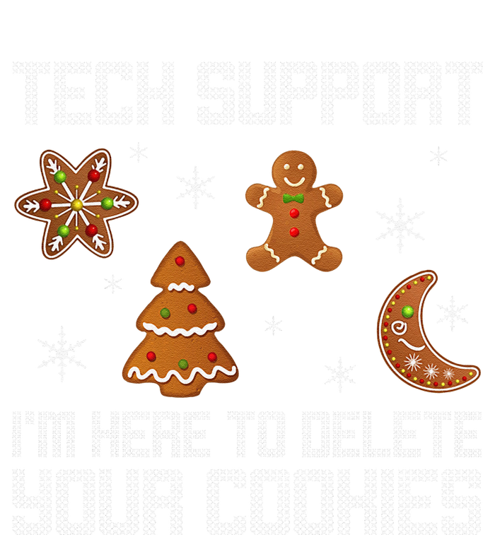 Funny Tech Support IM Here To Delete Your Cookies Christmas T-Shirt