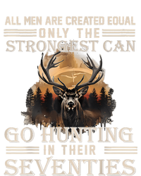 Only The Best Can Still Go Hunting In Their Seventies T-Shirt