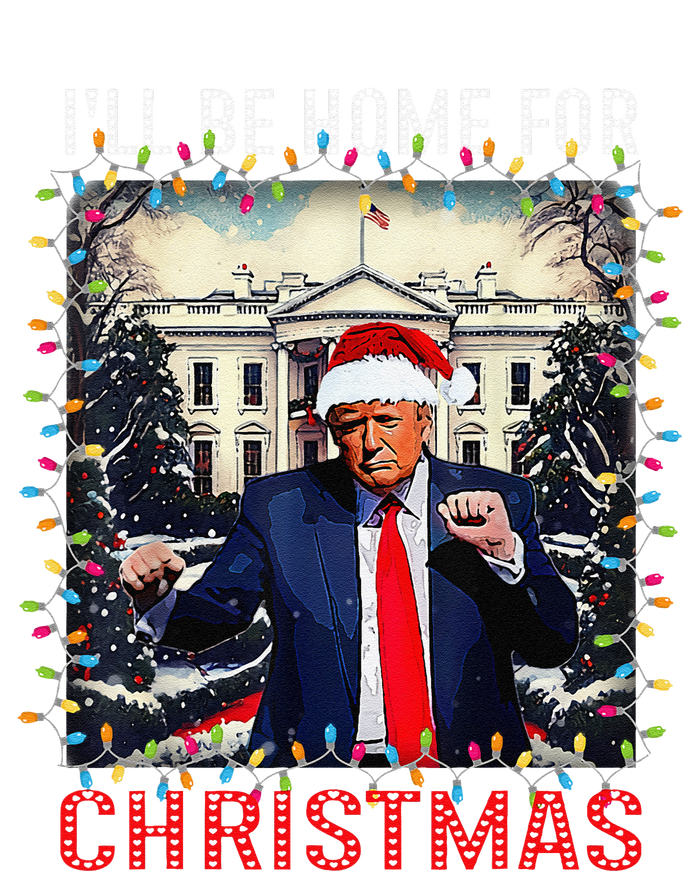 Dancing Funny Humorous Trump I’Ll Be Home For Christmas 2025 T-Shirt