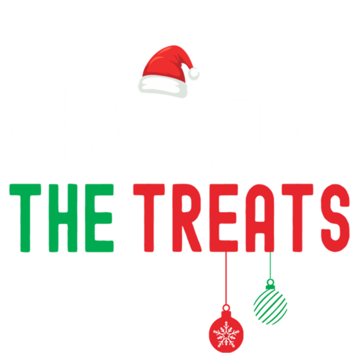 I Did For The Treats Matching Family Christmas Gift T-Shirt