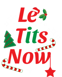 Le Tits Now Funny Christmas Snow Gift T-Shirt