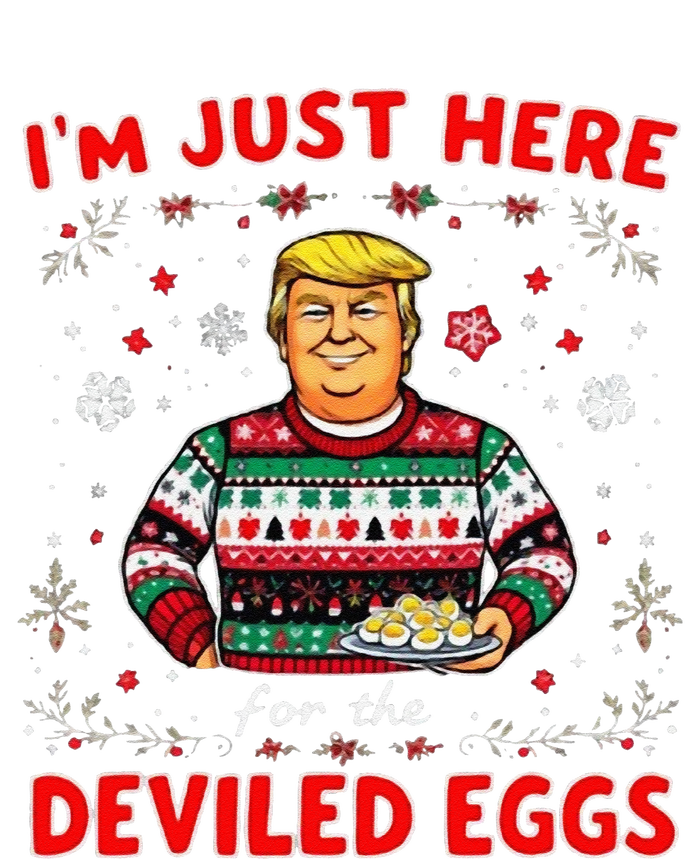 Trump IM Just Here For The Deviled Eggs Trump Christmas T-Shirt