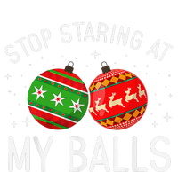 Funny Stop Staring At My Balls Xmas Ornament Christmas T-Shirt