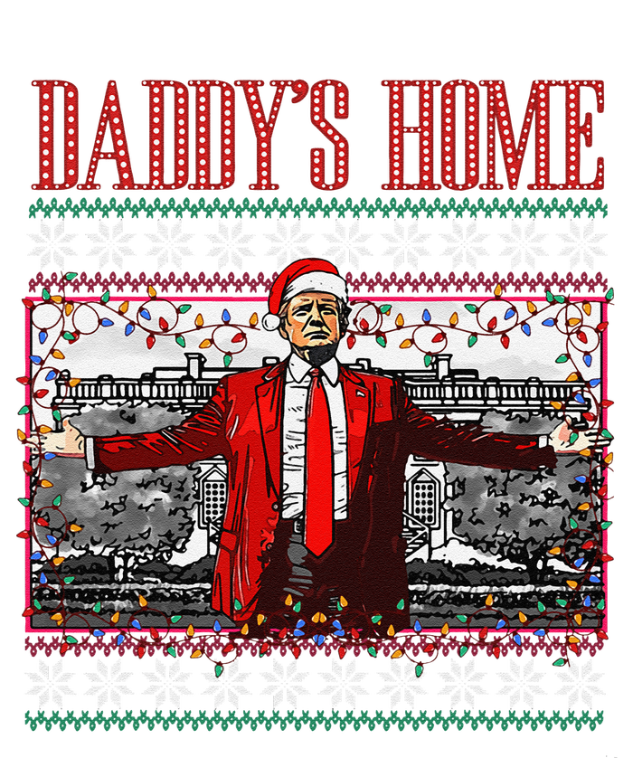 Funny DaddyS Home Trump Ugly Christmas Sweater Xmas Pajamas T-Shirt