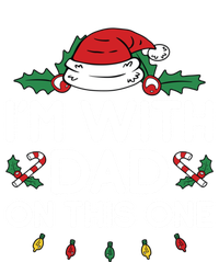 IM With Dad On This One Xmas Family Matching Christmas Gift Tall T-Shirt