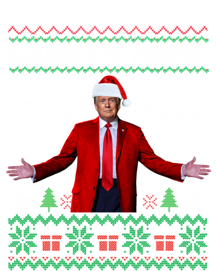 DaddyS Home Trump Ugly Funny Christmas Xmas Pajamas Gift T-Shirt