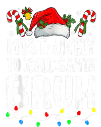 Most Likely To Call Santa Bruh Christmas Matching Family T-Shirt