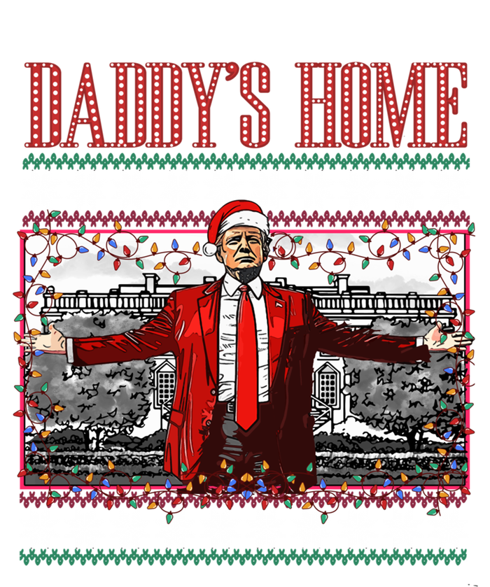 Funny DaddyS Home Trump Ugly Christmas Xmas Pajamas Cool Gift Poster