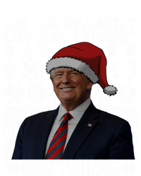 Funny On The List Of Naughty And Regret Nothing Trump Santa Cute Gift Sweatshirt Cinch Pack Bag