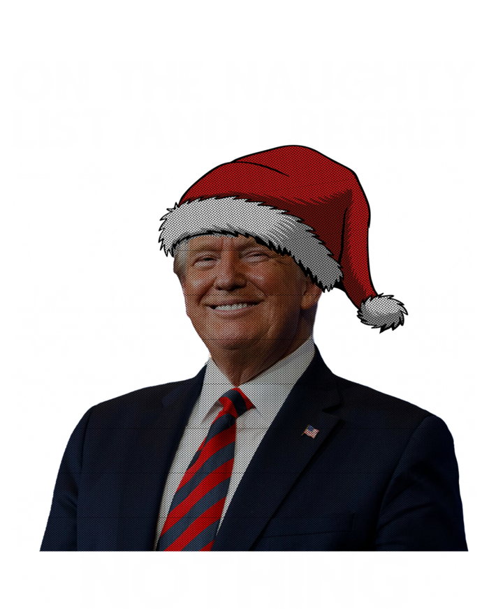 Funny On The List Of Naughty And Regret Nothing Trump Santa Cute Gift Sweatshirt Cinch Pack Bag